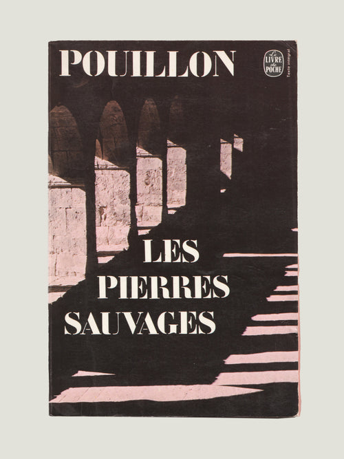 Fernand Pouillon, Les Pierres Sauvages